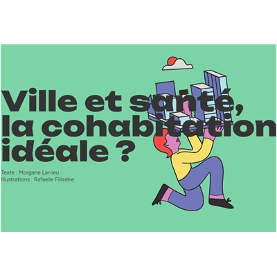 Illustration Ville et santé : la cohabitation idéale