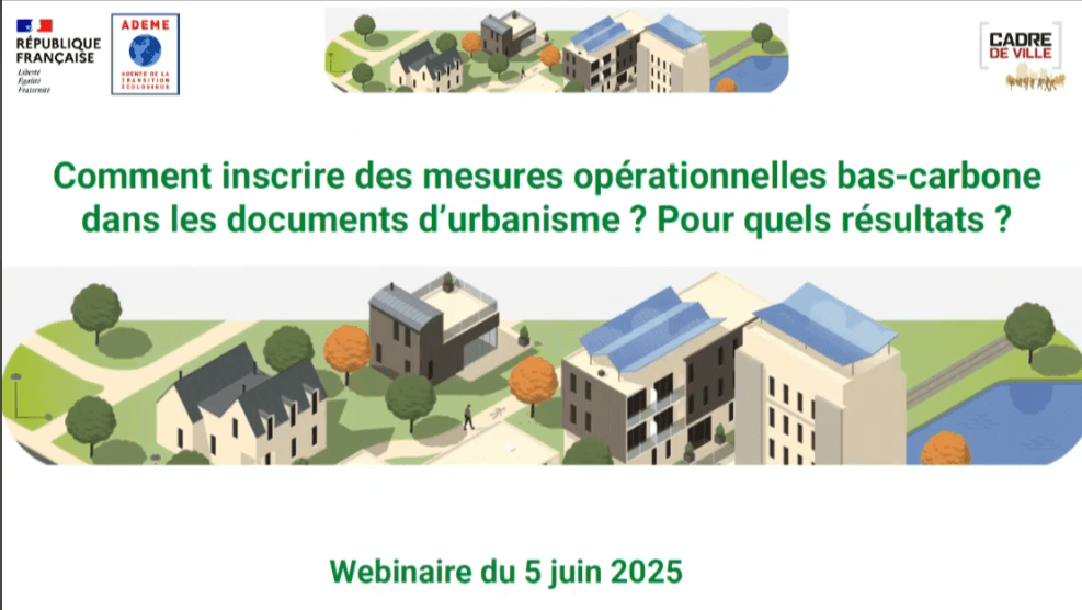 Illustration Comment inscrire des mesures opérationnelles bas-carbone dans les documents d'urbanisme ? Pour quels résultats ?